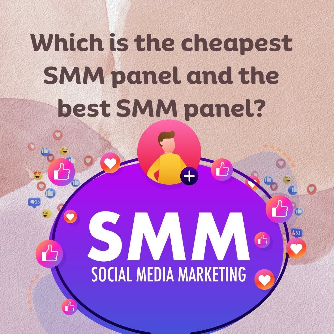 Cheapest SMM Panel