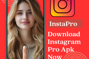 Everything You Need to Know About Instagram Pro APK